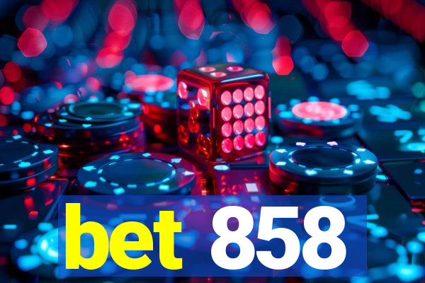 bet 858